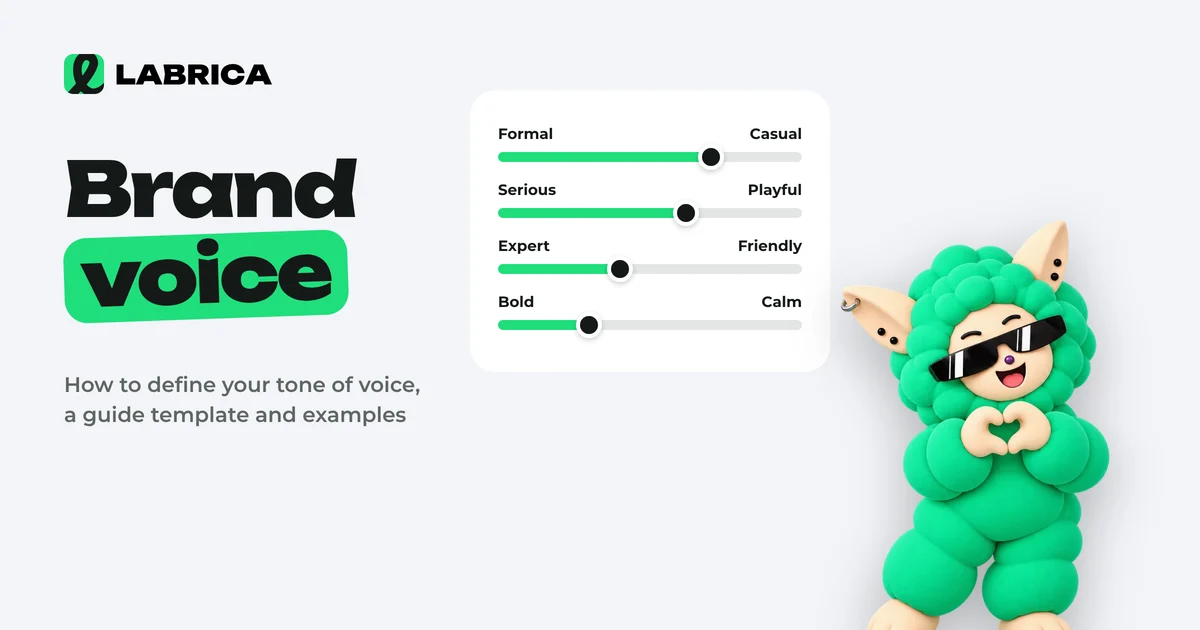 Brand Voice: How to Define Your Company's Tone of Voice, a Guide Template and Examples, an illustration by LABRICA