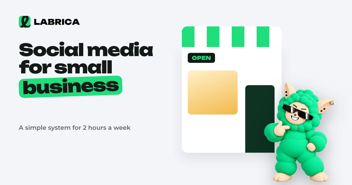 Social Media for Small Business: A 2 to 4 Hours a Week Plan with Post Examples, an illustration by LABRICA